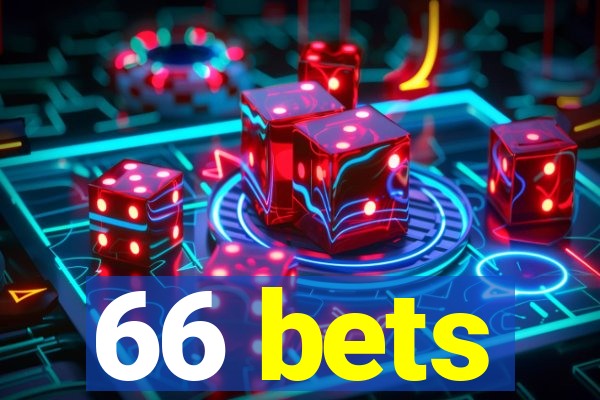 66 bets